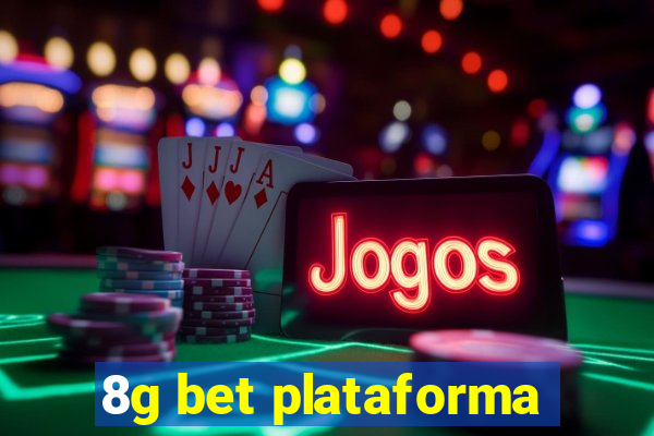 8g bet plataforma